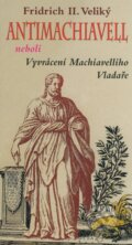 Kniha: Antimachiavell (Fridrich II. Veliký). Eko-konzult Kniha: Antimachiavell (Fridrich II. Veliký). Eko-konzult