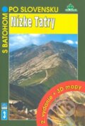 Kniha: Nízke Tatry (DAJAMA). DAJAMA, 2008 Kniha: Nízke Tatry (DAJAMA). DAJAMA, 2008