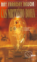 Kniha: Čas mrtvého boha (Ray Faraday Nelson). Classic, 2008 Kniha: Čas mrtvého boha (Ray Faraday Nelson). Classic, 2008