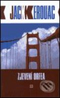 Kniha: Zjevení Orfea (Jack Kerouac), 2004 Kniha: Zjevení Orfea (Jack Kerouac), 2004