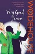 Kniha: Very Good, Jeeves (P. G. Wodehouse). Arrow Books, 2008 Kniha: Very Good, Jeeves (P. G. Wodehouse). Arrow Books, 2008