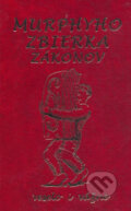 Kniha: Murphyho zbierka zákonov (Poradca s.r.o.). Poradca s.r.o. Kniha: Murphyho zbierka zákonov (Poradca s.r.o.). Poradca s.r.o.