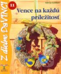 Kniha: Vence na každú príležitosť (Silvia Göthel). Talentum, 2008 Kniha: Vence na každú príležitosť (Silvia Göthel). Talentum, 2008