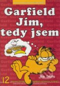 Kniha: Garfield 12: Jím, tedy jsem (Jim Davis). Crew, 2002 Kniha: Garfield 12: Jím, tedy jsem (Jim Davis). Crew, 2002