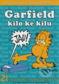 Kniha: Garfield 21: Garfield kilo ke kilu (Jim Davis). Crew, 2007 Kniha: Garfield 21: Garfield kilo ke kilu (Jim Davis). Crew, 2007