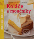 Kniha: Koláče a moučníky (Reader´s Digest Výběr). Reader´s Digest Výběr, 2007 Kniha: Koláče a moučníky (Reader´s Digest Výběr). Reader´s Digest Výběr, 2007