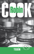 Kniha: Toxín (Robin Cook). Ikar, 2008 Kniha: Toxín (Robin Cook). Ikar, 2008