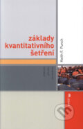 Kniha: Základy kvantitativního šetření (Keith F. Punch). Portál, 2008 Kniha: Základy kvantitativního šetření (Keith F. Punch). Portál, 2008