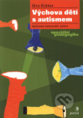 Výchova dětí s autismem - Shira Richman, Portál, 2006