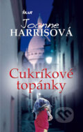 Kniha: Cukríkové topánky (Joanne Harrisová). Ikar, 2008 Kniha: Cukríkové topánky (Joanne Harrisová). Ikar, 2008