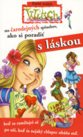 Kniha: W.I.T.C.H. - Sto čarodejných spôsobov, ako si poradiť s láskou (Egmont SK). Egmont SK, 2008 Kniha: W.I.T.C.H. - Sto čarodejných spôsobov, ako si poradiť s láskou (Egmont SK). Egmont SK, 2008