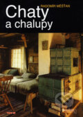 Kniha: Chaty a chalupy (Radomír Měšťan). TeMi, 2008 Kniha: Chaty a chalupy (Radomír Měšťan). TeMi, 2008
