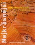 Kniha: Nejkrásnější cesty, které byste měli podniknout (Clare Jonesová a Steve Watkins). Mladá fronta, 2008 Kniha: Nejkrásnější cesty, které byste měli podniknout (Clare Jonesová a Steve Watkins). Mladá fronta, 2008