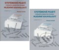 Kniha: Systémové pojetí vybraných oborů pro techniky (komplet) (Přemysl Janíček). Akademické nakladatelství CERM, 2007 Kniha: Systémové pojetí vybraných oborů pro techniky (komplet) (Přemysl Janíček). Akademické nakladatelství CERM, 2007