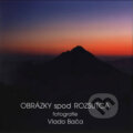 Kniha: Obrázky spod Rozsutca (Vlado Bača). Photography Factory, 2008 Kniha: Obrázky spod Rozsutca (Vlado Bača). Photography Factory, 2008