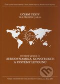 Aerodynamika, konstrukce a systémy letounů - Studijní modul 11 - Kolektiv autorů, Akademické nakladatelství CERM, 2005