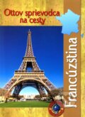 Kniha: Francúzština (Ottovo nakladatelství). Ottovo nakladatelství, 2008 Kniha: Francúzština (Ottovo nakladatelství). Ottovo nakladatelství, 2008