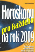 Kniha: Horoskopy pro každého na rok 2009 (Olga Krumlovská). Ottovo nakladatelství, 2008 Kniha: Horoskopy pro každého na rok 2009 (Olga Krumlovská). Ottovo nakladatelství, 2008