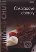 Kniha: Čokoládové dobroty (Rebo). Rebo, 2008 Kniha: Čokoládové dobroty (Rebo). Rebo, 2008