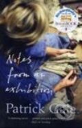 Kniha: Notes from an Exhibition (Patrick Gale). HarperCollins, 2008 Kniha: Notes from an Exhibition (Patrick Gale). HarperCollins, 2008