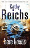 Kniha: Bare Bones (Kathy Reichs). Arrow Books, 2004 Kniha: Bare Bones (Kathy Reichs). Arrow Books, 2004
