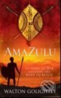 Kniha: AmaZulu (Walton Golightly). Quercus, 2008 Kniha: AmaZulu (Walton Golightly). Quercus, 2008