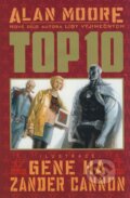 TOP 10 (Kniha první) - Alan Moore, BB/art, 2003