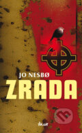Kniha: Zrada (Jo Nesbo). Ikar, 2008 Kniha: Zrada (Jo Nesbo). Ikar, 2008