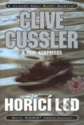 Kniha: Hořící led (Clive Cussler). BB/art, 2003 Kniha: Hořící led (Clive Cussler). BB/art, 2003