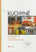 Kuchyně - Věra Tomíčková, Petr Tomíček, Computer Press, 2007