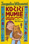Kniha: Kočičí mumie (Jacqueline Wilson). BB/art, 2008 Kniha: Kočičí mumie (Jacqueline Wilson). BB/art, 2008