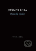 Kniha: Osamělý chodec (Hermor Lilia). Dybbuk, 2008 Kniha: Osamělý chodec (Hermor Lilia). Dybbuk, 2008
