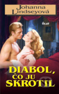Kniha: Diabol, čo ju skrotil (Johanna Lindsey), 2008 Kniha: Diabol, čo ju skrotil (Johanna Lindsey), 2008