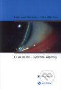 Kniha: Glaukom - vybrané kapitoly (Autorský kolektív). Nucleus HK, 2008 Kniha: Glaukom - vybrané kapitoly (Autorský kolektív). Nucleus HK, 2008