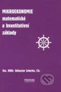 Kniha: Mikroekonomie (Bohuslav Sekerka). Profess Consulting, 2008 Kniha: Mikroekonomie (Bohuslav Sekerka). Profess Consulting, 2008