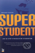 Kniha: Superstudent (Abhishek Thakore). Ekopress, 2008 Kniha: Superstudent (Abhishek Thakore). Ekopress, 2008