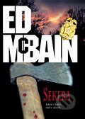 Kniha: Sekera (Ed McBain). BB/art, 2005 Kniha: Sekera (Ed McBain). BB/art, 2005