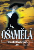 Kniha: Osamělá (Harold Robbins). Alpress Kniha: Osamělá (Harold Robbins). Alpress