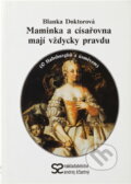 Kniha: Maminka a císařovna mají... (Blanka Doktorová). , 2003 Kniha: Maminka a císařovna mají... (Blanka Doktorová). , 2003