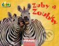 Kniha: Čti+ Zuby a zoubky (Fraus). Fraus, 2007 Kniha: Čti+ Zuby a zoubky (Fraus). Fraus, 2007
