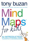 Kniha: Mind Maps for Kids (Tony Buzan). Thorsons, 2003 Kniha: Mind Maps for Kids (Tony Buzan). Thorsons, 2003