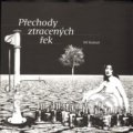 Kniha: Přechody ztracených řek (Jiří Kukaň). Dauphin Kniha: Přechody ztracených řek (Jiří Kukaň). Dauphin