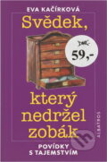 Kniha: Svědek, který nedržel zobák (Eva Kačírková). Albatros SK Kniha: Svědek, který nedržel zobák (Eva Kačírková). Albatros SK