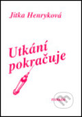Kniha: Utkání pokračuje (Jitka Henryková). Papyrus, 2005 Kniha: Utkání pokračuje (Jitka Henryková). Papyrus, 2005