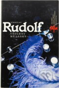 Kniha: Všechny mé lásky (Stanislav Rudolf). Kniha: Všechny mé lásky (Stanislav Rudolf).