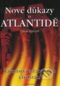 Kniha: Nové důkazy o Atlantidě (Frank Joseph). Fontána, 2005 Kniha: Nové důkazy o Atlantidě (Frank Joseph). Fontána, 2005