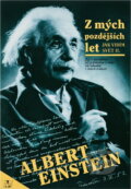 Kniha: Z mých pozdějších let (Albert Einstein). Kniha: Z mých pozdějších let (Albert Einstein).