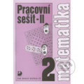 Kniha: Matematika pro druhý ročník ZŠ (Jana Coufalová). Fortuna, 2001 Kniha: Matematika pro druhý ročník ZŠ (Jana Coufalová). Fortuna, 2001
