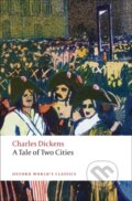 Kniha: A Tale of Two Cities (Charles Dickens). Oxford University Press, 2008 Kniha: A Tale of Two Cities (Charles Dickens). Oxford University Press, 2008