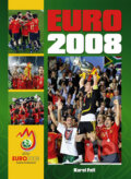 Kniha: Euro 2008 (Karel Felt). Ottovo nakladatelství Kniha: Euro 2008 (Karel Felt). Ottovo nakladatelství